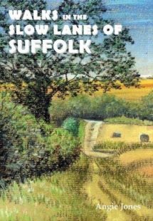 Walks in the Slow Lanes of Suffolk front cover